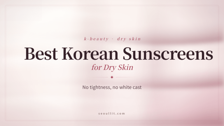 Korean sunscreens for dry skin
