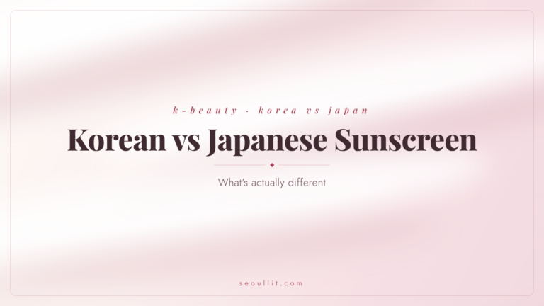 Korean vs Japanese sunscreen, what's actually different, Seoullit cover