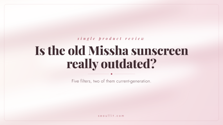 Missha All Around Safe Block review: five filters, two of them current-generation
