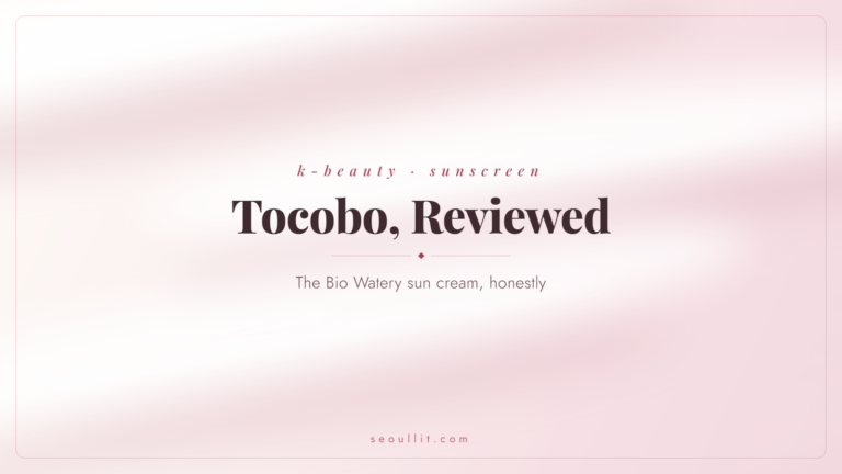 Tocobo Bio Watery sunscreen research review, filters and who it's for, Seoullit cover