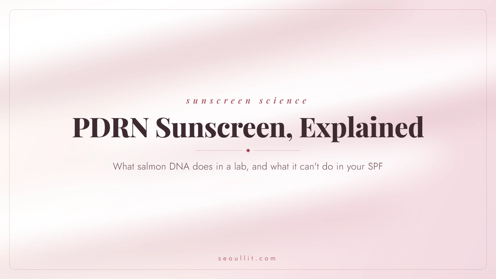 PDRN sunscreen explained: where salmon DNA appears on six Korean sunscreen labels, and what the injection trials did and did not test